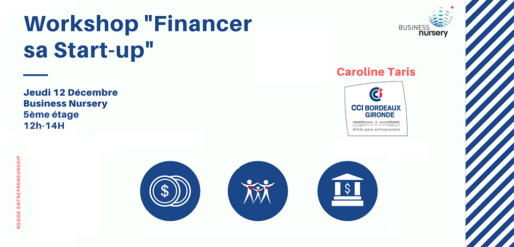 Atelier - financer sa start-up - KEDGE